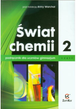 Świat chemii Podręcznik Część 2