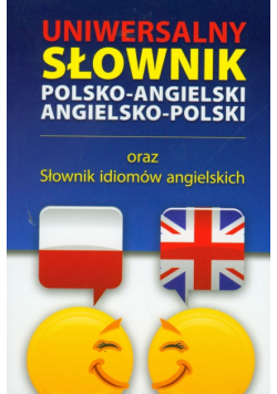 Uniwersalny słownik polsko angielski angielsko polski