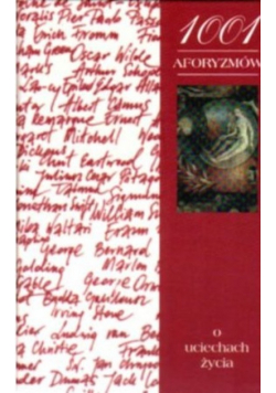1001 aforyzmów o uciechach życia