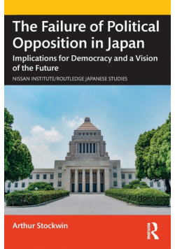 The Failure of Political Opposition in Japan