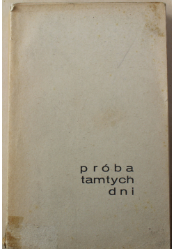 Próba tamtych dni