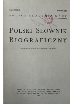 Polski słownik biograficzny Tom XXXI Części 1 - 4