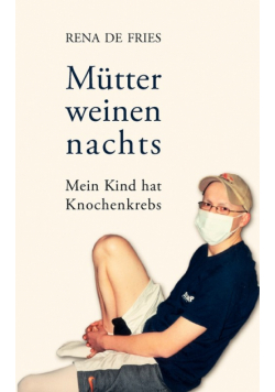 Mütter weinen nachts