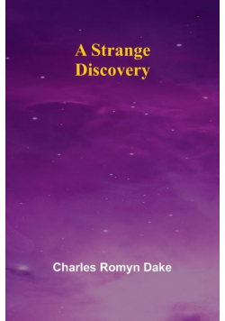 A Strange Discovery