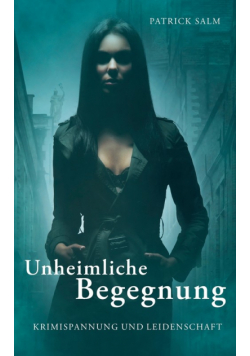 Unheimliche Begegnung