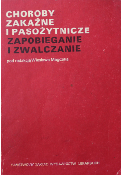 Choroby zakaźne i pasożytnicze Zapobieganie i zwalczanie