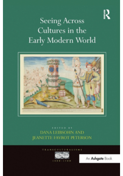 Seeing Across Cultures in the Early Modern World