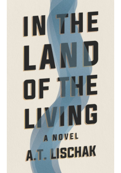 In the Land of the Living