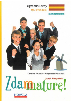 Marciniak M. - Zdam maturę: Język hiszpański egzamin ustny od 2012 Zbiór zadań