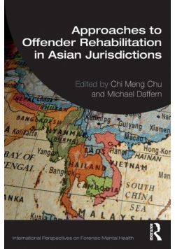 Approaches to Offender Rehabilitation in Asian Jurisdictions