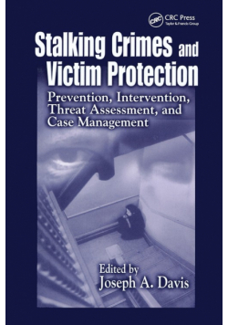 Stalking Crimes and Victim Protection