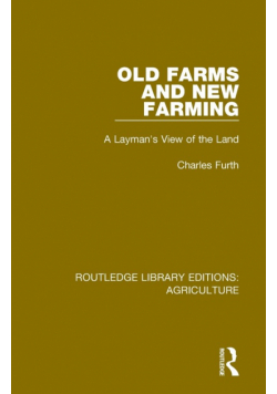 Old Farms and New Farming