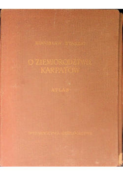 O ziemiorodztwie Karpatow. Atlas