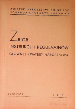 Zbiór instrukcji i regulaminów głównej kwatery harcerstwa