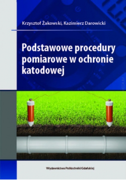 Podstawowe procedury pomiarowe w ochronie katodowej