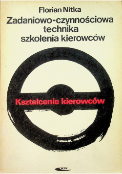 Zadaniowo-czynnościowa technika szkolenia kierowców