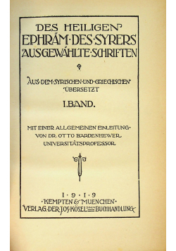 Des Heiligen Ephram des Syrers Ausgewahlte Schriften Band I 1919 r
