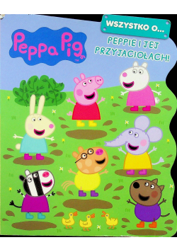 Świnka Peppa Peppie i jej przyjaciołach
