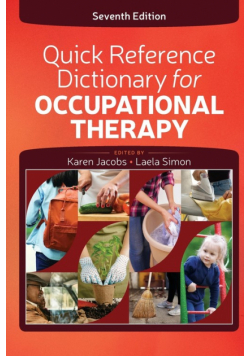 Quick Reference Dictionary for Occupational Therapy