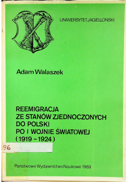 Reemigracja ze Stanów Zjednoczonych do Polski po I wojnie światowej 1919 - 1924