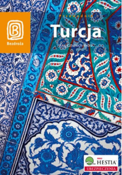 Turcja Kraj czterech mórz przewodnik