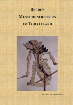 Bei den Menschenfressern im Torajaland
