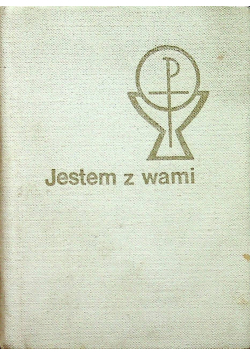 Jestem z wami  Modlitewnik