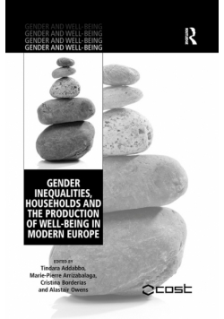 Gender Inequalities, Households and the Production of Well-Being in Modern Europe