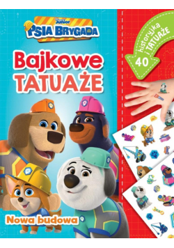 Psia Brygada. Bajkowe tatuaże