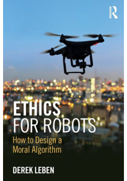 Ethics for Robots