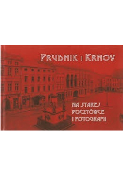 Prudnik i Krnov  na starej pocztówce i fotografi