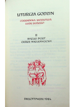 Liturgia godzin Codzienna modlitwa ludu bożego Tom 2 Wielki Post Okres Wielkanocny