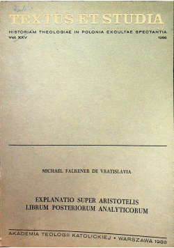 Explanatio super Aristotelis Librum Posteriorum Analyticorum