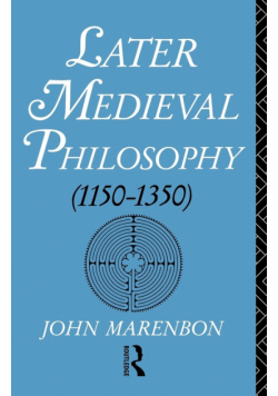 Later Medieval Philosophy