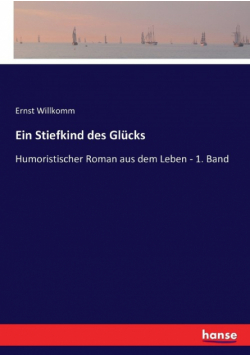 Ein Stiefkind des Glücks