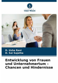 Entwicklung von Frauen und Unternehmertum - Chancen und Hindernisse