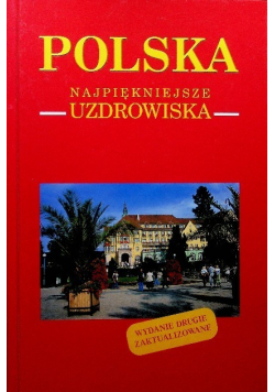 Polska Najpiękniejsze uzdrowiska