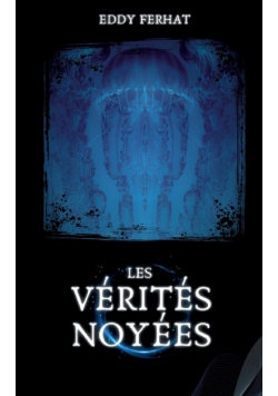 Les Vérités noyées