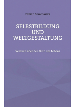 Selbstbildung und Weltgestaltung