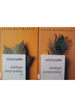 Od początku antologia poezji polskiej Tomy od I do II