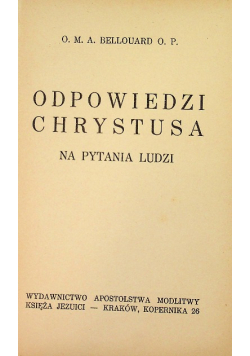 Odpowiedzi Chrystusa na pytania ludzi 1949 r.