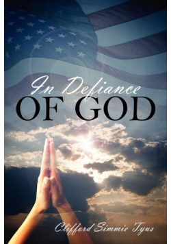 In Defiance of God