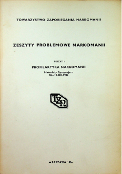 Zeszyty Problemowe Narkomanii Zeszyt I