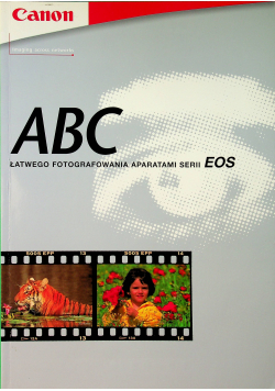 ABC łatwego fotografowania aparatami serii EOS