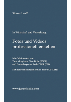 Fotos und Videos professionell erstellen