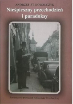 Nieśpieszny przechodzień i paradoksy