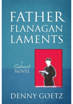 Father Flanagan Laments