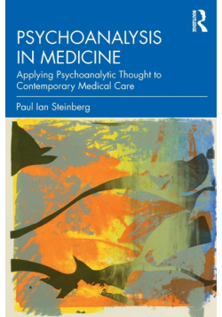 Psychoanalysis in Medicine