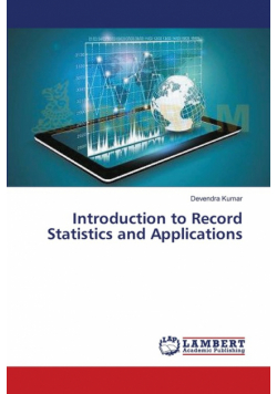Introduction to Record Statistics and Applications