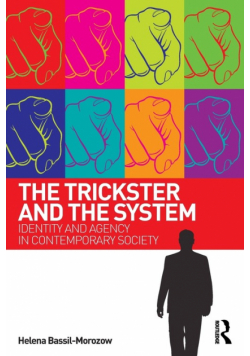 The Trickster and the System